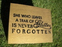 She who leaves a trail of glitter
