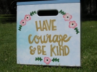 Have Courage